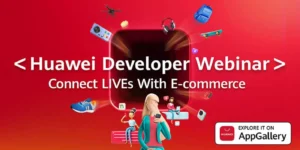Huawei Webinar August 6